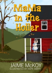 MaMa in the Holler