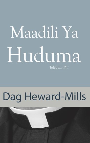 Maadili Ya Huduma - Dag Heward-Mills