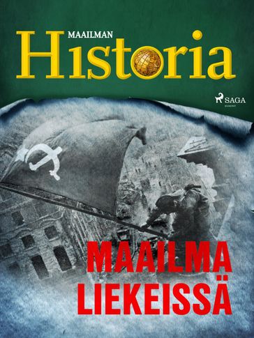 Maailma liekeissä - Maailman Historia