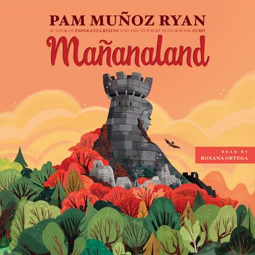 Mañanaland - Pam Muñoz Ryan