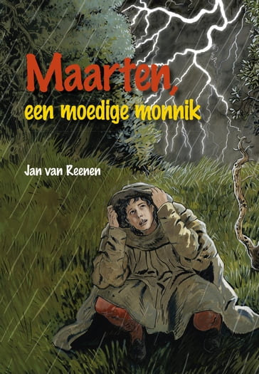 Maarten een moedige monnik - Jan van Reenen