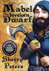 Mabel the Lovelorn Dwarf