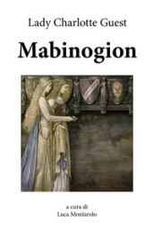 Mabinogion. Ediz. inglese