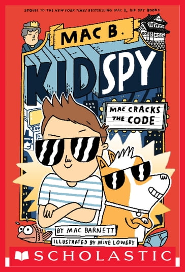 Mac Cracks the Code (Mac B., Kid Spy #4) - Mac Barnett