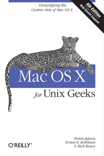 Mac OS X For Unix Geeks - Ernest E. Rothman - Brian Jepson - Rich Rosen