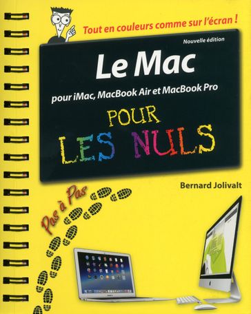 Le Mac Pas à pas pour les Nuls, nouvelle édition - Bernard Jolivalt