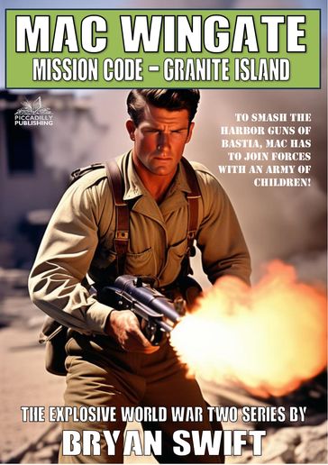 Mac Wingate 04: Mission Code - Granite Island - Bryan Swift