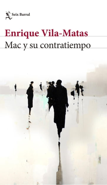Mac y su contratiempo - Enrique Vila-Matas