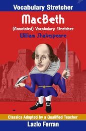 MacBeth (Annotated) Vocabulary Stretcher