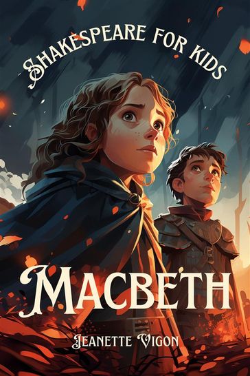 Macbeth   Shakespeare for kids - Jeanette Vigon