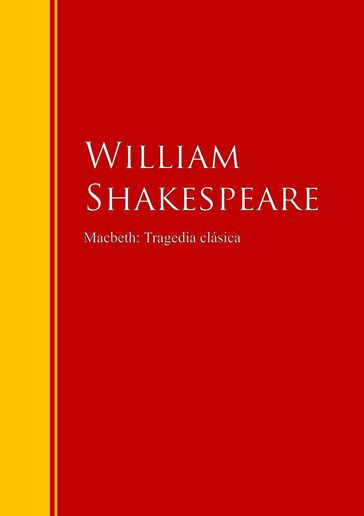 Macbeth: Tragedia clásica - William Shakespeare