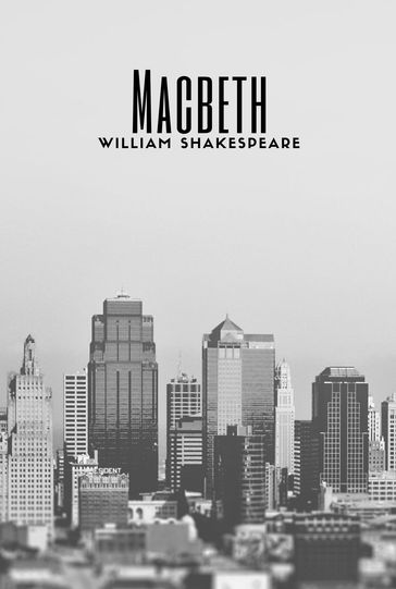 Macbeth - William Shakespeare