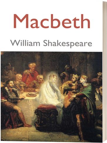 Macbeth - William Shakespeare