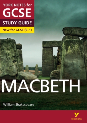 Macbeth: York Notes for GCSE everything you need to catch up, study and prepare for and 2023 and 2024 exams and assessments - William Shakespeare - James Sale