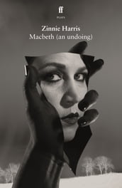 Macbeth (an undoing)