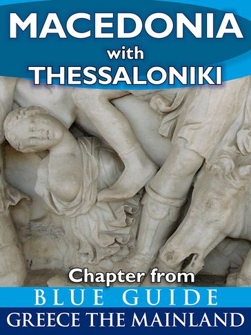 Macedonia with Thessaloniki - Blue Guide Chapter - Blue Guides