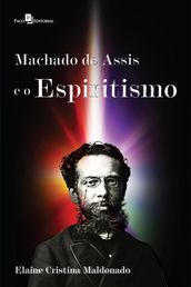 Machado de Assis e o Espiritismo