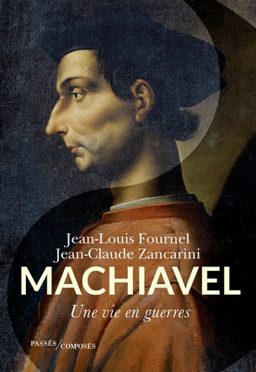 Machiavel - Jean-Louis Fournel - Jean-Claude Zancarini
