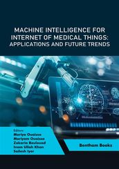 Machine Intelligence for Internet of Medical Things: Applications and Future Trends