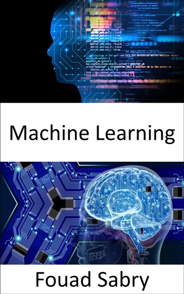 Machine Learning - Fouad Sabry