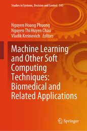 Machine Learning and Other Soft Computing Techniques: Biomedical and Related Applications