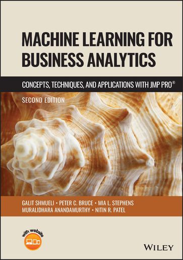 Machine Learning for Business Analytics - Peter C. Bruce - Mia L. Stephens - Galit Shmueli - Muralidhara Anandamurthy - Nitin R. Patel