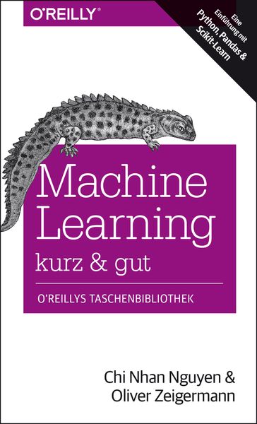 Machine Learning  kurz & gut - Chi Nhan Nguyen - Oliver Zeigermann