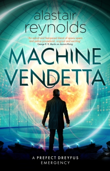 Machine Vendetta - Alastair Reynolds