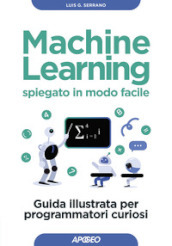 Machine learning spiegato in modo facile