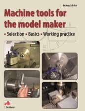 Machine tools for the model maker