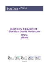 Machinery & Equipment - Electrical Goods Production in China