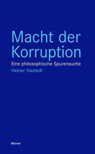 Macht der Korruption - Heiner Hastedt