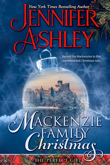 Mackenzie Family Christmas: The Perfect Gift - Jennifer Ashley