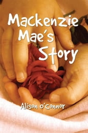Mackenzie Mae S Story
