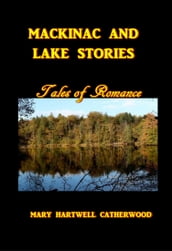 Mackinac and Lake Stories