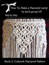 Macramé Lamp: Cut Work Pattern