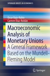 Macroeconomic Analysis of Monetary Unions