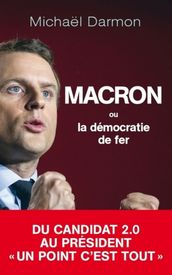 Macron ou la démocratie de fer