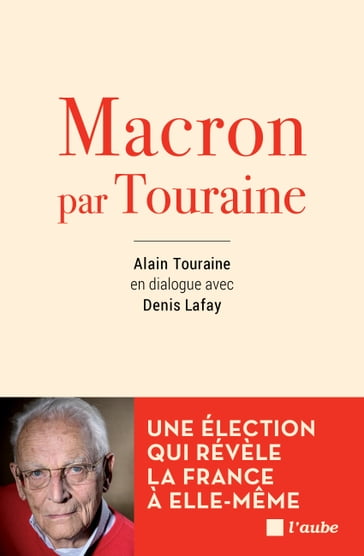 Macron par Touraine - Alain Touraine