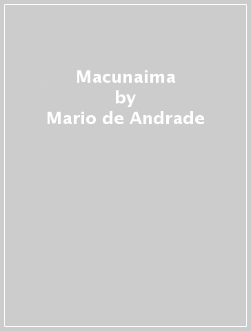 Macunaima - Mario de Andrade