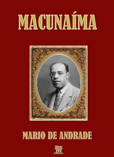 Macunaíma (Edição Especial Ilustrada) - Mario de Andrade