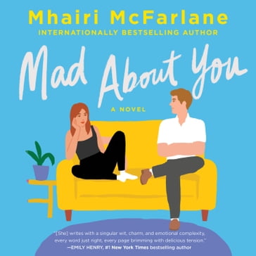 Mad About You - Mhairi McFarlane