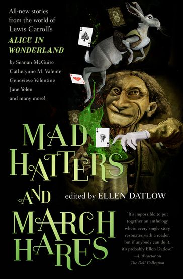 Mad Hatters and March Hares - Ellen Datlow