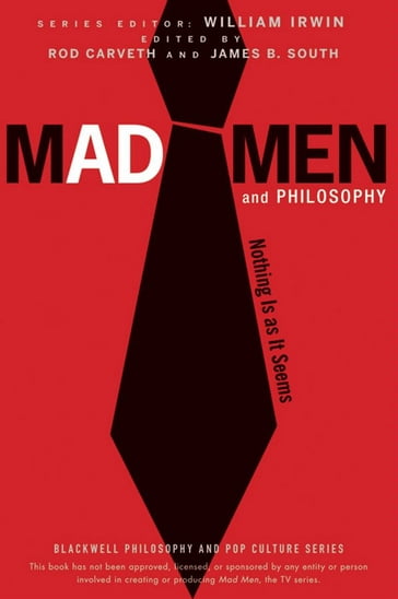 Mad Men and Philosophy - William Irwin
