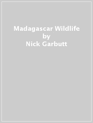 Madagascar Wildlife - Nick Garbutt - Daniel Austin