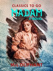 Madam A Novel