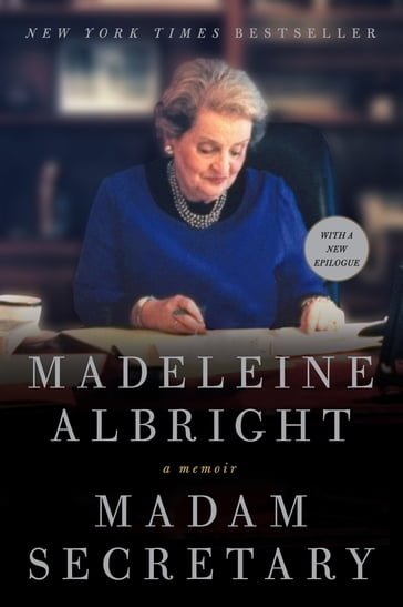 Madam Secretary - Madeleine Albright