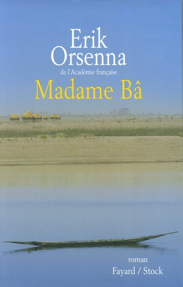 Madame Bâ - Erik Orsenna