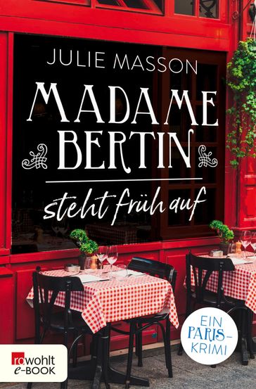 Madame Bertin steht fruh auf - Julie Masson