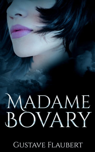 Madame Bovary - Eleanor Marx-Aveling - Flaubert Gustave